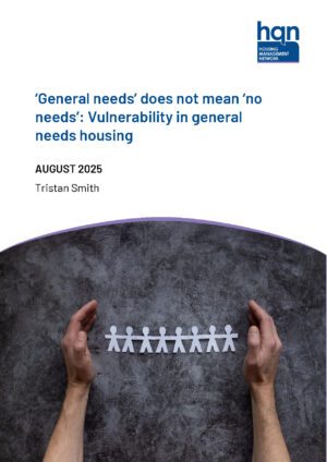 ‘General needs’ does not mean ‘no needs’: Vulnerability in general needs housing